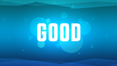 It's all Good!