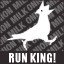 Run King!