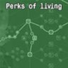 Perks of living