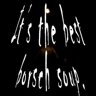 It’s the best borsch soup.