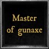 Master of gunaxe