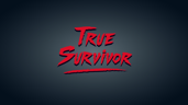 True Survivor