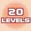 20 LEVELS