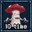 Defeat Mushroom King 10 time