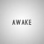 Awake