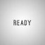 Ready