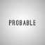 Probable
