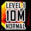 Level 1 - Normal - 10 Million Points