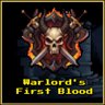 Warlord's First Blood