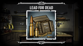Lead for Dead