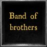 Band of brothers