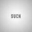 Such