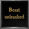 Beast unleashed