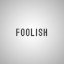 Foolish