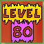Level 80!
