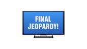 Final Jeopardy!