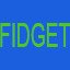 Fidget