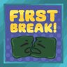 First Break