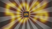 Complete 50% of the Game.