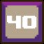 Reach Level 40
