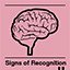 Signs of recognition