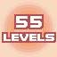 55 LEVELS