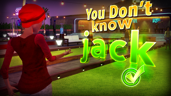 You Don't Know Jack