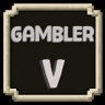 Gambler V