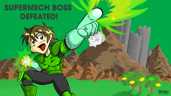 Super Mech Boss Defeated!
