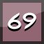 Complete Level 69