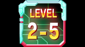 LEVEL 2-5 Boss Destroyed!