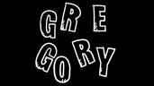 G-R-E-G-O-R-Y