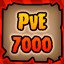 PvE 7000