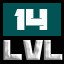 Finish level 14.