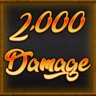 Deal 2,000 Damage