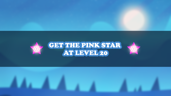 Pink Star at Level 20