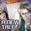 "A New Tale" Unlocked!