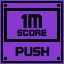 Push Score 1M