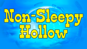 Non-Sleepy Hollow