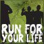 Run For Your Life