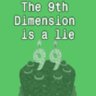 The 9th Dimension is a lie