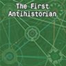 The First Antihistorian