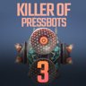 Killer of Pressbots 3
