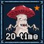 Defeat Mushroom King 20 time