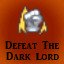Defeat the Dark Lord