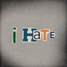 I Hate!
