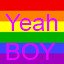 Yeah boy