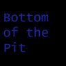 Bottom of the Pit