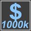 1000k Earned