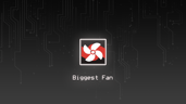 Biggest Fan